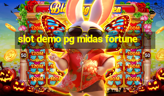 slot demo pg midas fortune