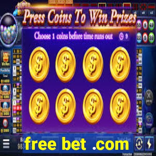 free bet .com