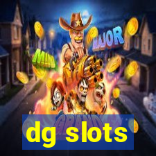 dg slots