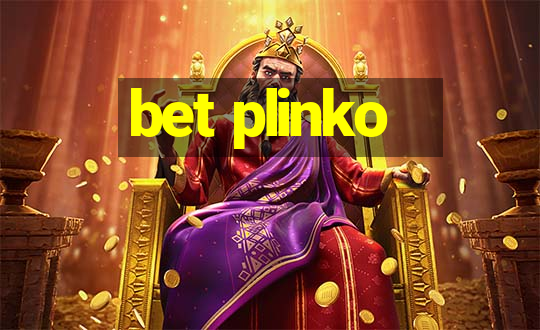 bet plinko