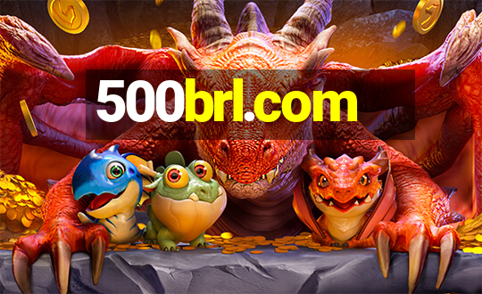 500brl.com