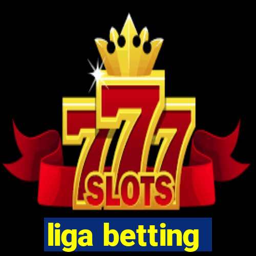 liga betting