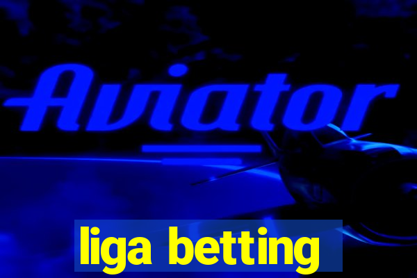 liga betting