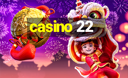 casino 22