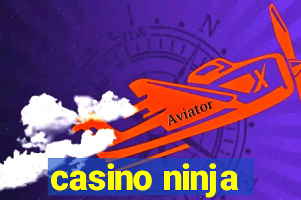 casino ninja