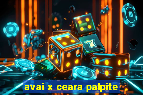 avai x ceara palpite