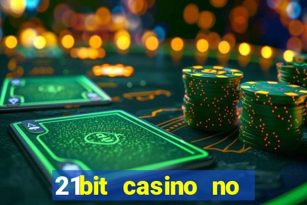 21bit casino no deposit bonus codes 2023