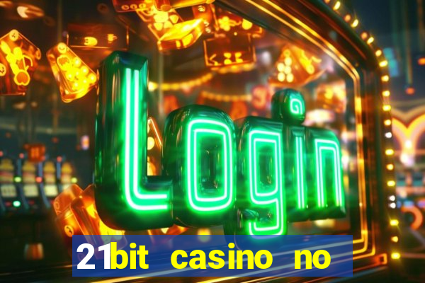 21bit casino no deposit bonus codes 2023