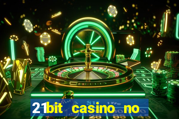 21bit casino no deposit bonus codes 2023