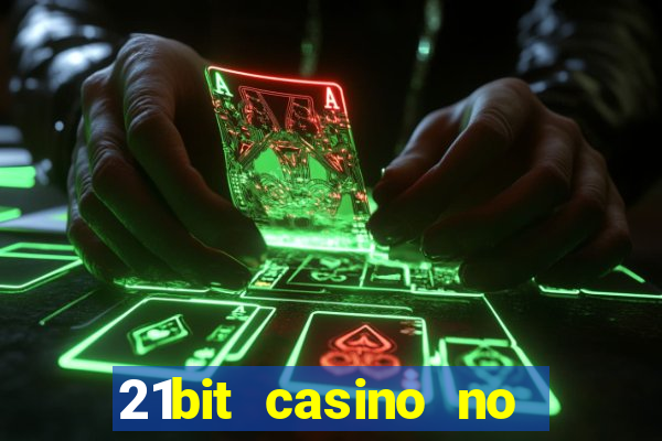 21bit casino no deposit bonus codes 2023