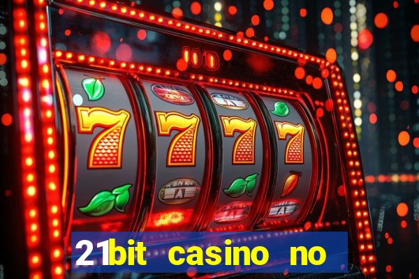 21bit casino no deposit bonus codes 2023