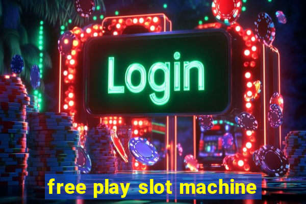 free play slot machine