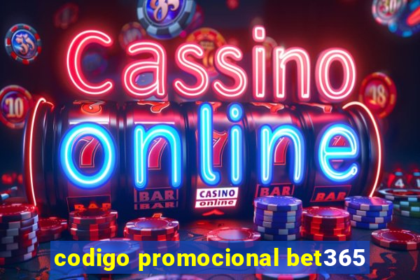 codigo promocional bet365