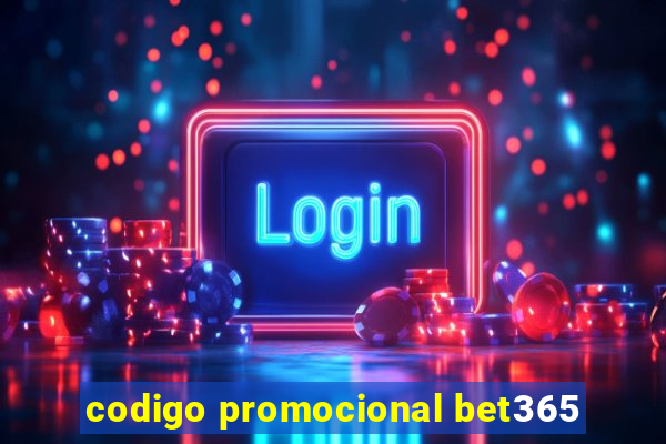 codigo promocional bet365