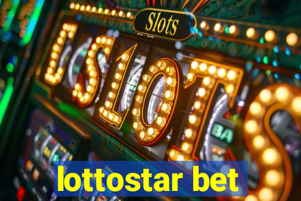 lottostar bet