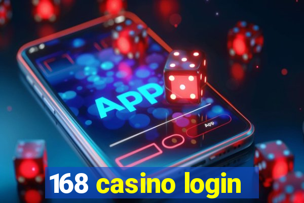 168 casino login