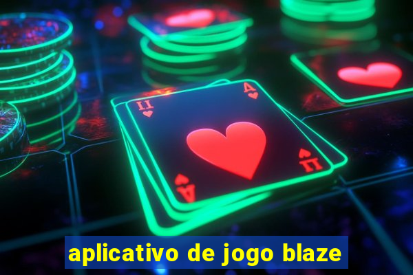 aplicativo de jogo blaze