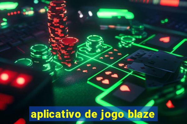 aplicativo de jogo blaze