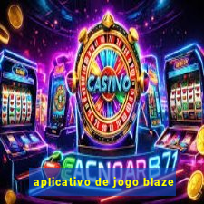 aplicativo de jogo blaze