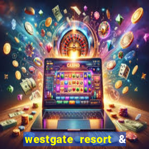 westgate resort & casino las vegas