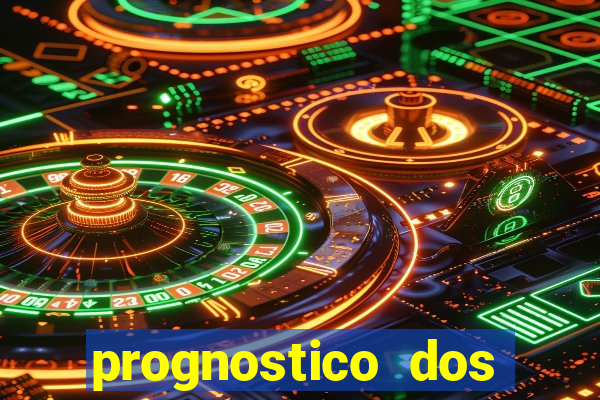 prognostico dos jogos de hoje