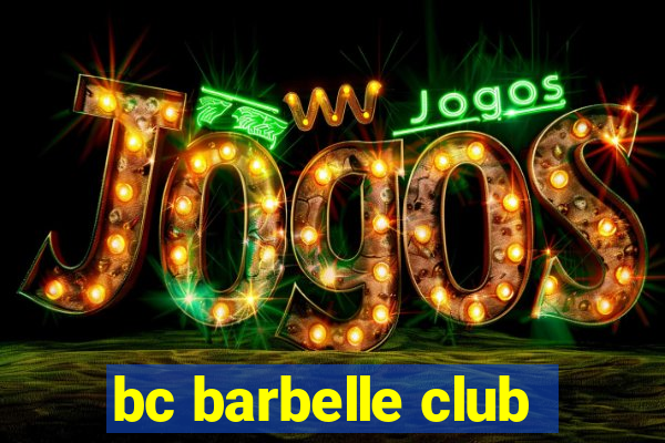 bc barbelle club