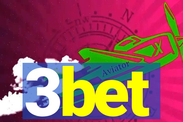 3bet