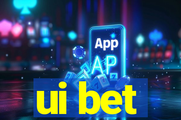 ui bet