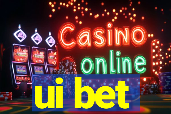 ui bet