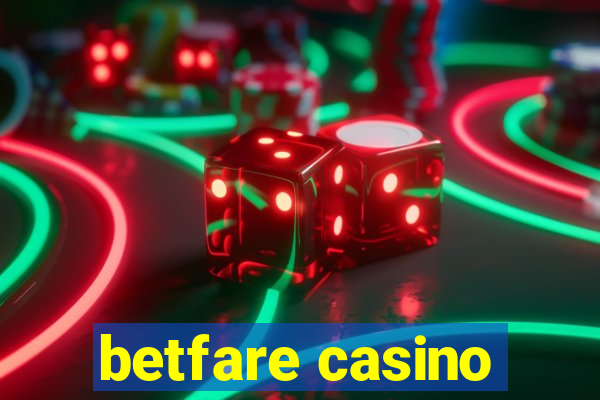 betfare casino