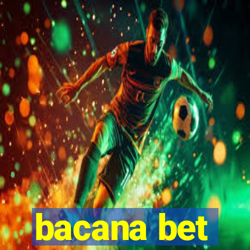 bacana bet