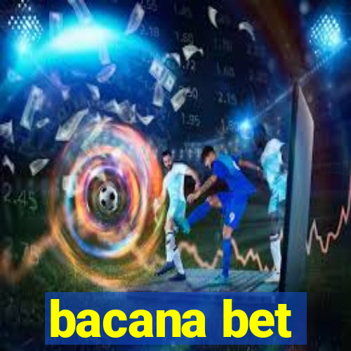 bacana bet