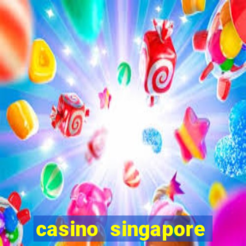 casino singapore marina bay