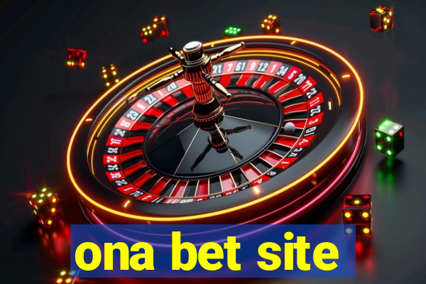 ona bet site