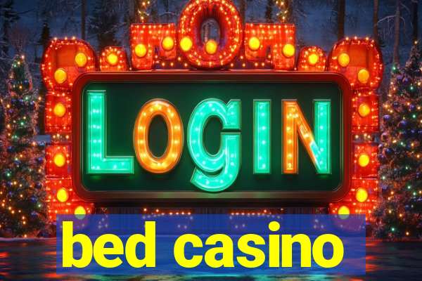 bed casino