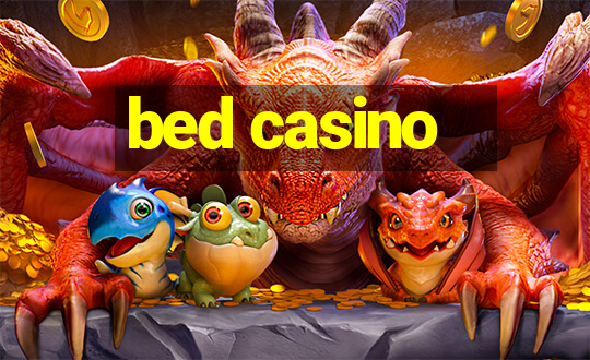 bed casino