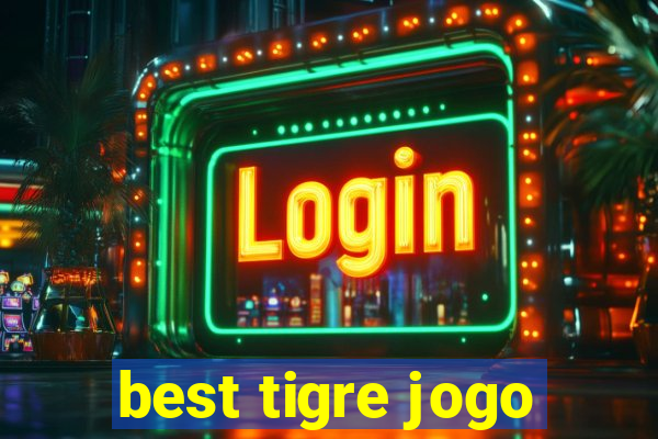 best tigre jogo