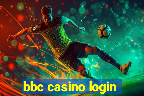 bbc casino login