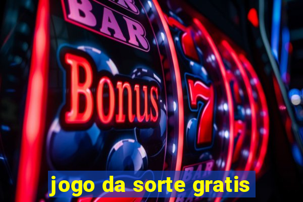 jogo da sorte gratis