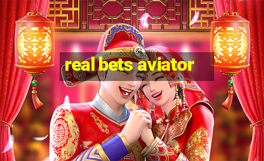 real bets aviator