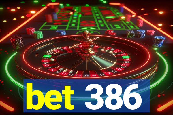 bet 386