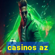 casinos az