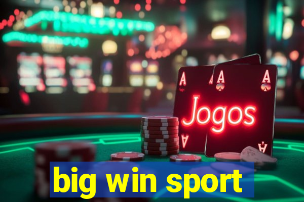 big win sport