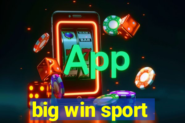 big win sport