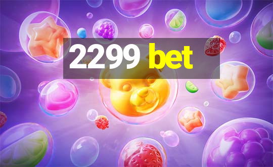 2299 bet