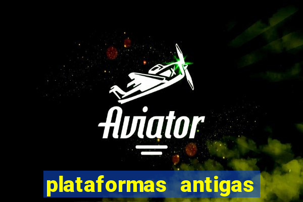 plataformas antigas de jogos