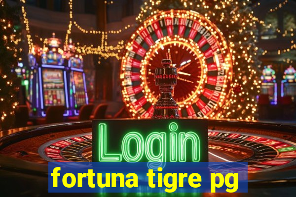 fortuna tigre pg