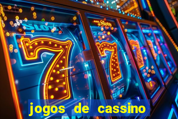 jogos de cassino que dao bonus gratis