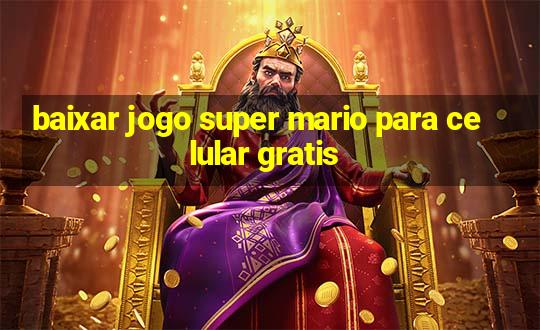 baixar jogo super mario para celular gratis