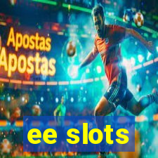 ee slots